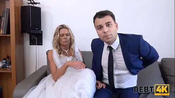 Best DEBT4k. Brazen guy fucks another mans bride as the only way to delay debt clips Movies